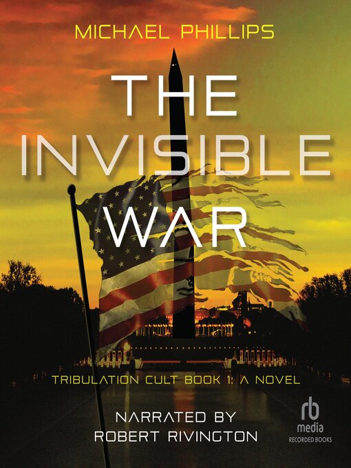 Title details for The Invisible War by Michael Phillips - Available